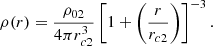 Mathematical equation: $$ \begin{aligned} \rho (r) = \frac{\rho _{02}}{4\pi r_{c2}^3}\left[1 + \left(\frac{r}{r_{c2}}\right)\right]^{-3}. \end{aligned} $$