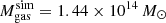 Mathematical equation: $ M_{\mathrm{gas}}^{\mathrm{sim}} = 1.44 \times 10^{14}\,M_{\odot} $