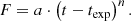 Mathematical equation: $$ \begin{aligned} F = a \cdot \left(t - t_{\mathrm{exp} }\right)^{n}. \end{aligned} $$