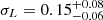 Mathematical equation: $ \sigma_L=0.15^{+0.08}_{-0.06} $