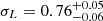 Mathematical equation: $ \sigma_L=0.76^{+0.05}_{-0.06} $