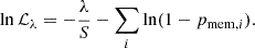 Mathematical equation: $$ \begin{aligned} \ln \mathcal{L} _\lambda = - \frac{\lambda }{S} - \sum _i\ln (1 - p_{\mathrm{mem}, i}). \end{aligned} $$