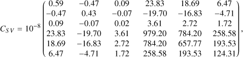 Mathematical equation: $\[C_{S V}=10^{-8}\left(\begin{array}{cccccc}0.59 & -0.47 & 0.09 & 23.83 & 18.69 & 6.47 \\-0.47 & 0.43 & -0.07 & -19.70 & -16.83 & -4.71 \\0.09 & -0.07 & 0.02 & 3.61 & 2.72 & 1.72 \\23.83 & -19.70 & 3.61 & 979.20 & 784.20 & 258.58 \\18.69 & -16.83 & 2.72 & 784.20 & 657.77 & 193.53 \\6.47 & -4.71 & 1.72 & 258.58 & 193.53 & 124.31\end{array}\right) \text {, }\]$