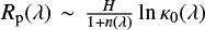 Mathematical equation: ${R_{\rm{p}}}(\lambda ) \sim {H \over {1 + n(\lambda )}}\ln {\kappa _0}(\lambda ).$