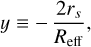Mathematical equation: $y \equiv - {{2{r_s}} \over {{R_{{\rm{eff}}}}}},$