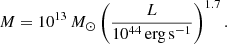 Mathematical equation: $$ \begin{aligned} M = 10^{13}\,M_{\odot }\left(\frac{L}{10^{44}\,\mathrm{erg\,s}^{-1}}\right)^{1.7}. \end{aligned} $$