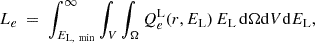 Mathematical equation: $$ \begin{aligned} L_e \ = \ \int _{E_{\rm L, \ \mathrm {min}}}^{\infty } \int _{V} \int _{\Omega } Q_e^\mathrm{L}(r,E_{\rm L}) \, E_{\rm L} \, \mathrm{d}{\Omega } \mathrm{d}V \mathrm{d}E_{\rm L}, \end{aligned} $$