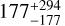 Mathematical equation: $\[177_{-177}^{+294}\]$