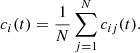Mathematical equation: $$ \begin{aligned} c_i(t) = \frac{1}{N} \sum _{j=1}^{N} c_{ij}(t). \end{aligned} $$