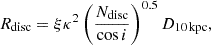 Mathematical equation: $$ \begin{aligned} R_{\rm disc} = \xi \kappa ^2 \left( \frac{N_{\rm disc}}{\cos {i}} \right)^{0.5} D_{\rm 10\,kpc}, \end{aligned} $$
