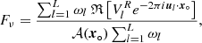 Mathematical equation: $$ \begin{aligned} F_\nu = \frac{\sum _{l = 1}^{L} \omega _{l}\ \mathfrak{R} \left[ V^R_{l} e^{-2\pi i \boldsymbol{u}_{l}\cdot \boldsymbol{x_\circ }}\right] }{ \mathcal{A} (\boldsymbol{x_\circ }) \sum _{l = 1}^{L} \omega _{l} }, \end{aligned} $$