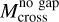 Mathematical equation: $\[M_{\text {cross}}^{\text {no gap}}\]$