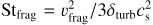 Mathematical equation: $\[\mathrm{St}_{\text {frag}}=v_{\text {frag}}^{2} / 3 \delta_{\text {turb}} c_{\mathrm{s}}^{2}\]$