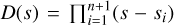 Mathematical equation: $\[D(s)={\prod}_{i=1}^{n+1}\left(s-s_{i}\right)\]$