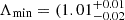 Mathematical equation: $ \Lambda_{\mathrm{min}} = (1.01^{+0.01}_{-0.02} $