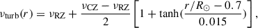Mathematical equation: $$ \begin{aligned} \nu _{\rm turb}(r) =\nu _{\rm RZ}+\frac{\nu _{\rm CZ}-\nu _{\rm RZ}}{2}\left[1+\tanh (\frac{r/R_\odot - 0.7}{0.015})\right], \end{aligned} $$