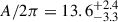 Mathematical equation: $ A/2\pi = 13.6^{+2.4}_{-3.3} $