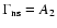 $\Gamma_{\rm ns}=A_2$