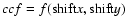 $ccf=f({\rm shift}x, {\rm shift}y)$
