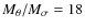 $M_{\theta}/M_{\sigma}=18$