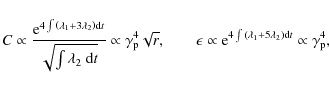 \begin{displaymath}C\propto \frac{{\rm e}^{4\int{\left({\lambda_1+3\lambda_2}\ri...
...\lambda_1+5\lambda_2}\right){\rm d}t}}\propto\gamma_{\rm p}^4,
\end{displaymath}