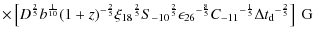 $\displaystyle \times\left[{{D}^{\frac{2}{5}}{b}^{\frac{1}{10}}{(1+z)}^{-\frac{2...
...}{5}}{C_{-11}}^{-\frac{1}{5}}{\Delta t_{\rm d}}^{-\frac{2}{5}}}\right]\mbox{ G}$