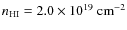 $n_{\rm HI}=2.0\times 10^{19}\ {\rm cm}^{-2}$