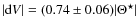 $\vert{\rm d}V\vert=(0.74 \pm 0.06)\vert\Theta^{\star}\vert$