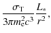 $\displaystyle \frac{\sigma_{\rm T}}{3 \pi m_{\rm e}^2 c^3} \frac{L_*}{r^2} ,$